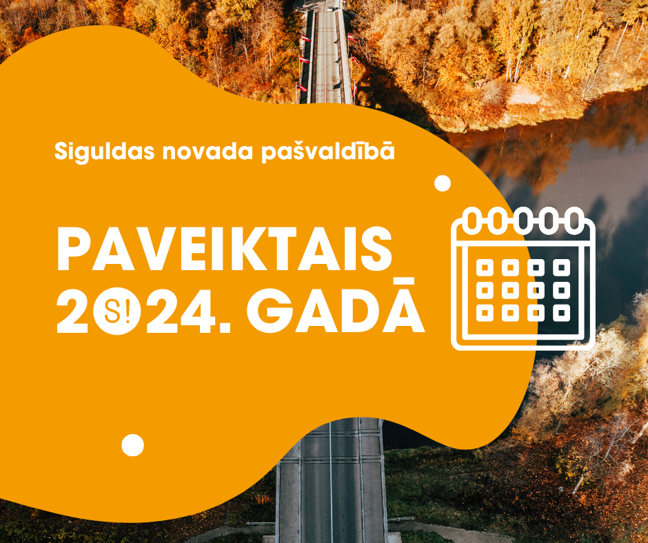 Siguldas novada pašvaldības paveiktais 2024. gadā