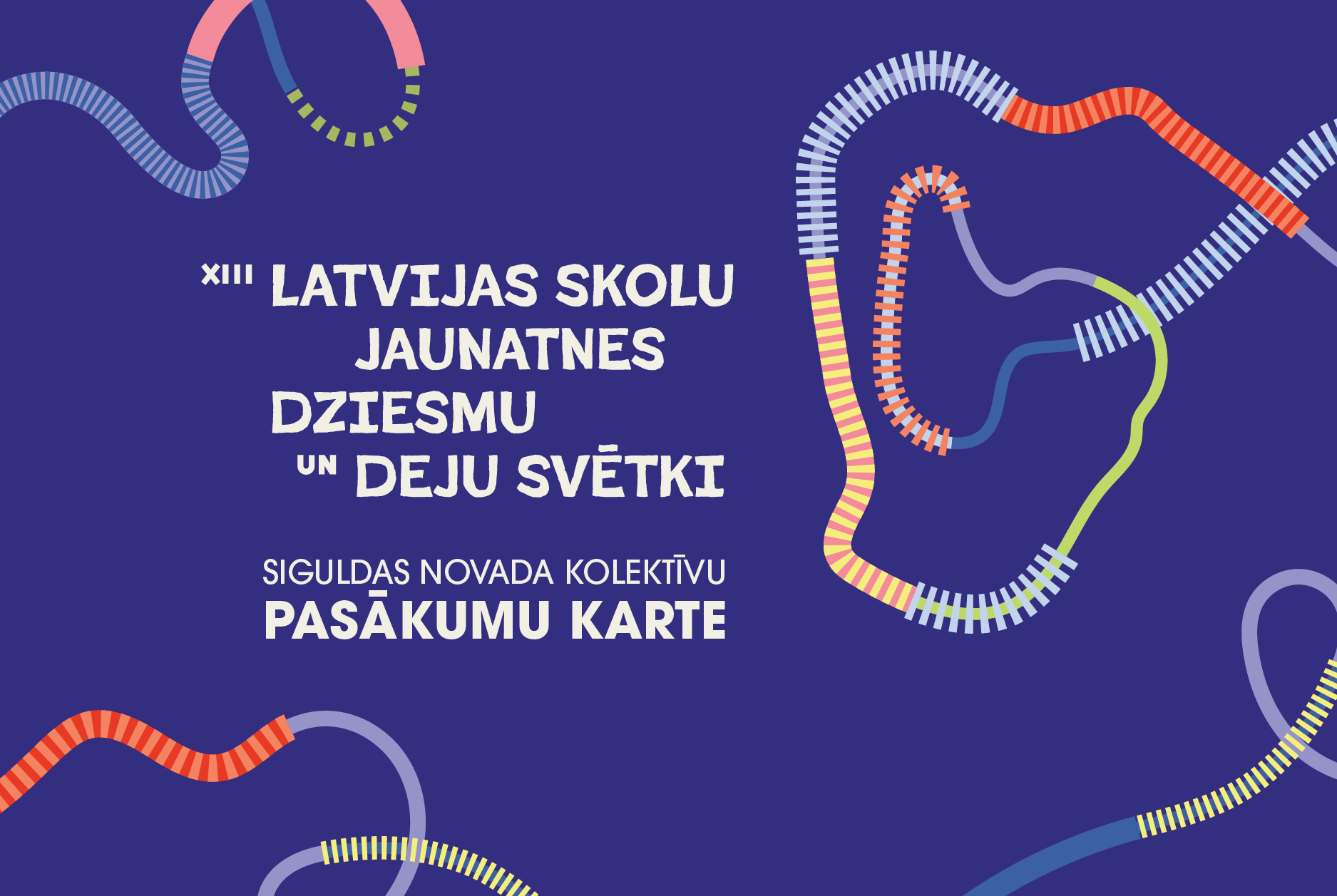 XIII Latvijas Skolu jaunatnes dziesmu un deju svētki – Siguldas novada kolektīvu pasākumu karte