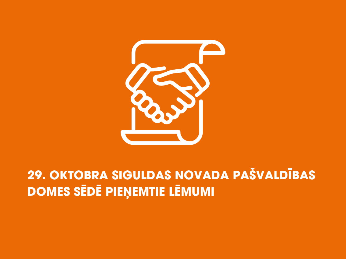 29. oktobra domes sēdē pieņemtie lēmumi