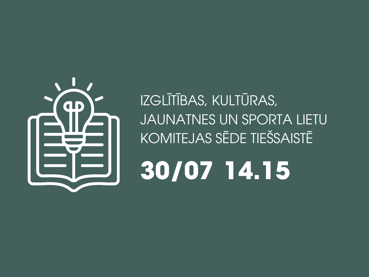 30. jūlijā notiks Siguldas novada pašvaldības Izglītības, kultūras, jaunatnes un sporta lietu komitejas sēde