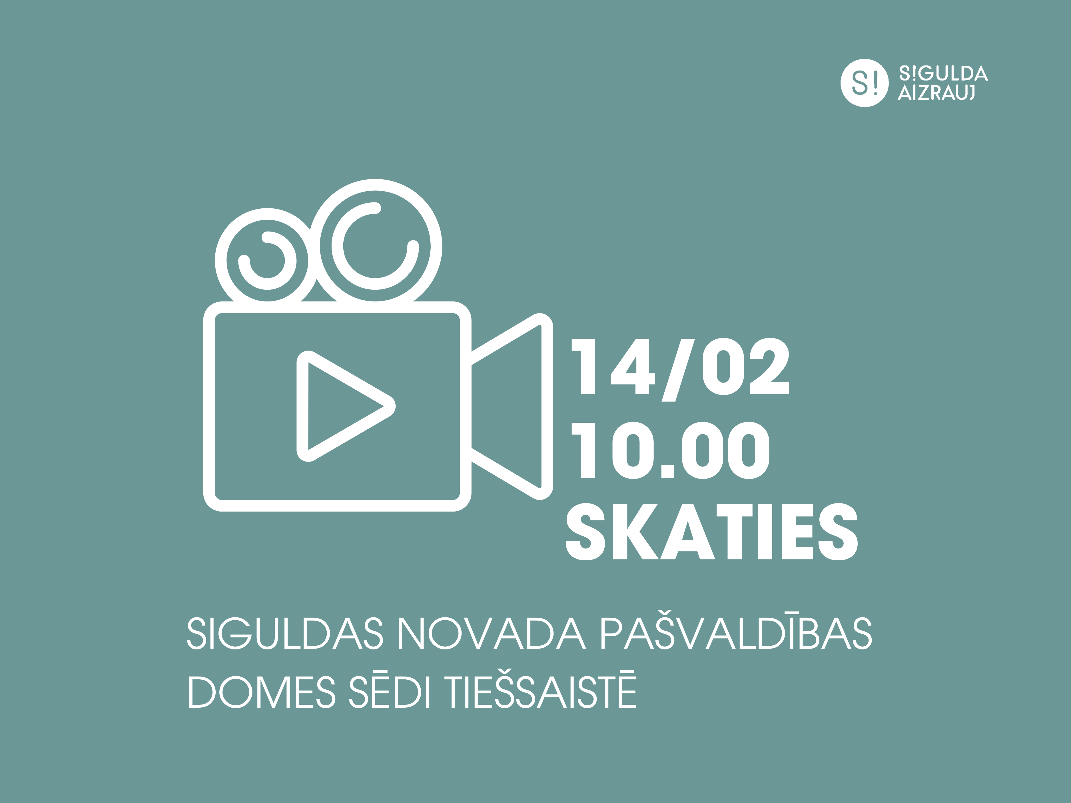 14. februārī notiks Siguldas novada pašvaldības domes sēde; aicinām skatīties tiešraidē